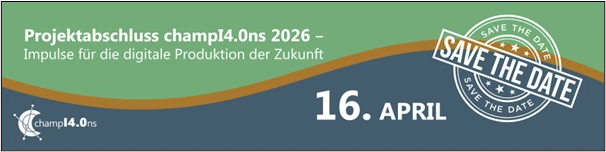 SaveTheDate_Projektabschluss für champI4.0ns am 16.04.2026